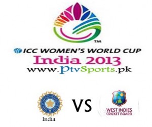 India v West Indies Women World Cup 2013 Match