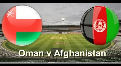 Oman Vs Afghanistan